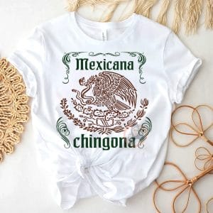 Mexicana chingona htv press ready